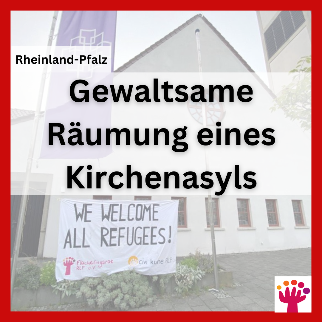 Rheinland-Pfalz: Gewaltsame Räumung eines Kirchenasyls dazu Bild von Kirche mit einem Banner des Flüchtlingsrat davor "We welcome all refugees"