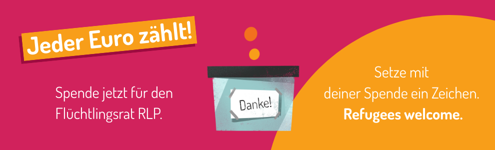 Spendenaufruf für den Flüchtlingsrat RLP